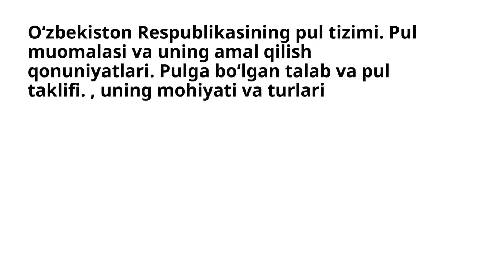 Oʻzbekiston Respublikasining pul tizimi