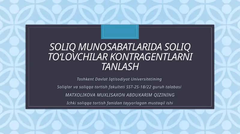 Soliq munosabatlarida soliq to‘lovchilar kontragentlarni tanlash
