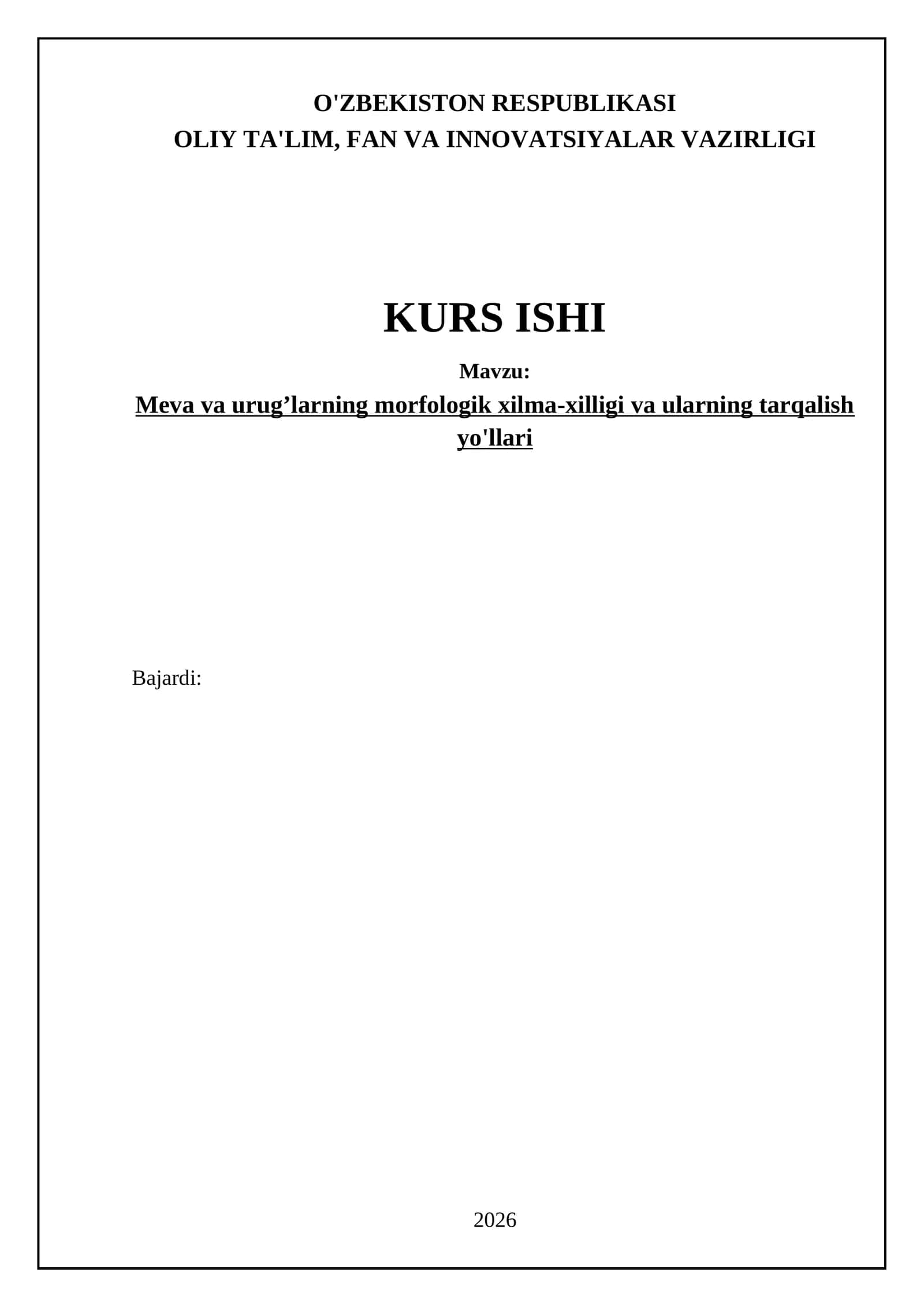 Meva va urug’larning morfologik xilma-xilligi va ularning tarqalish yo'llari