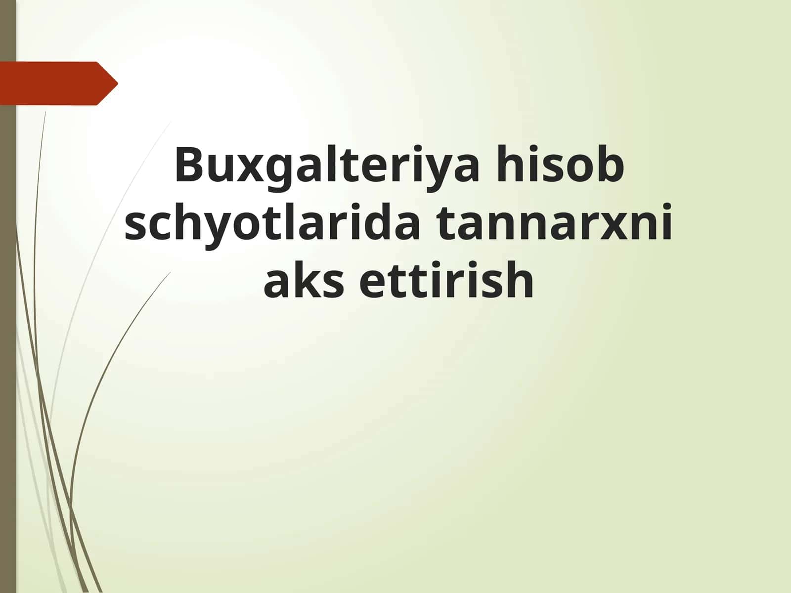 Buxgalteriya hisob schyotlarida tannarxni aks ettirish
