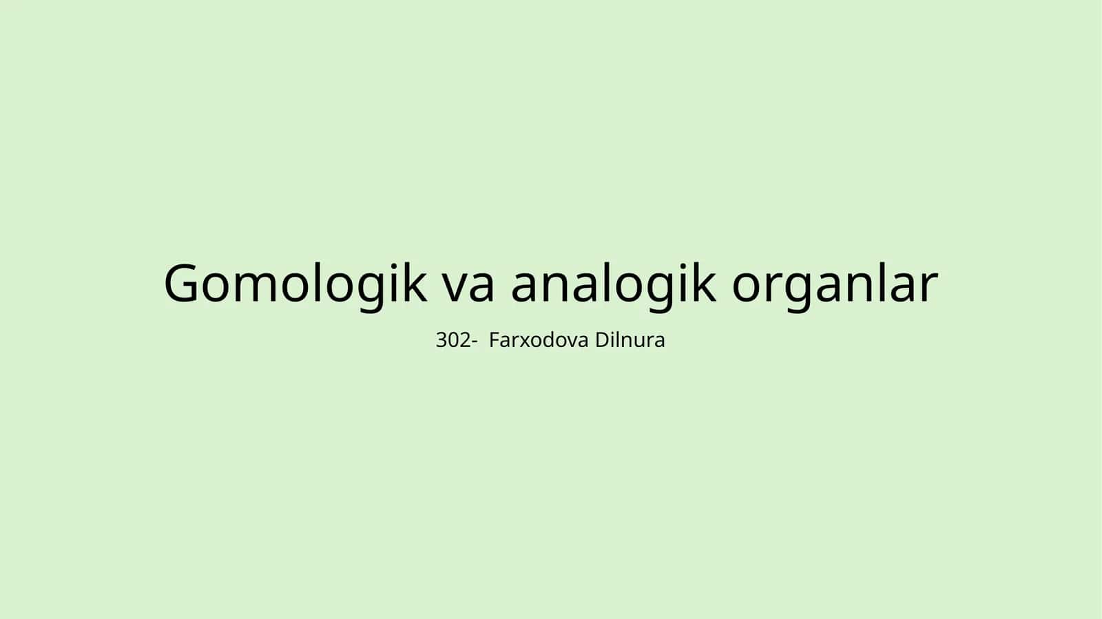 Gomologik va analogik organlar