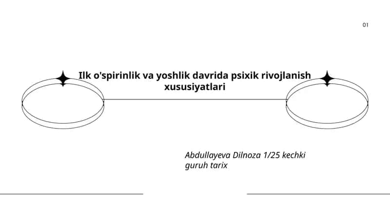 Ilk o'spirinlik va yoshlik davrida psixik rivojlanish xususiyatlari