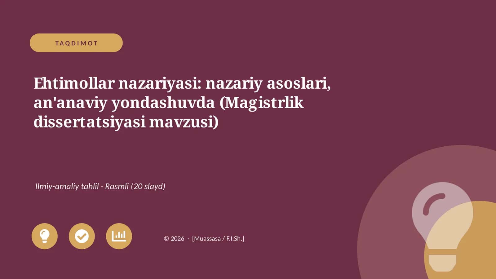 Ehtimollar nazariyasi: nazariy asoslari, an'anaviy yondashuvda (Magistrlik dissertatsiyasi mavzusi)
