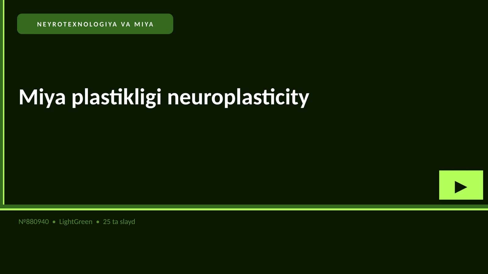 Miya plastikligi neuroplasticity