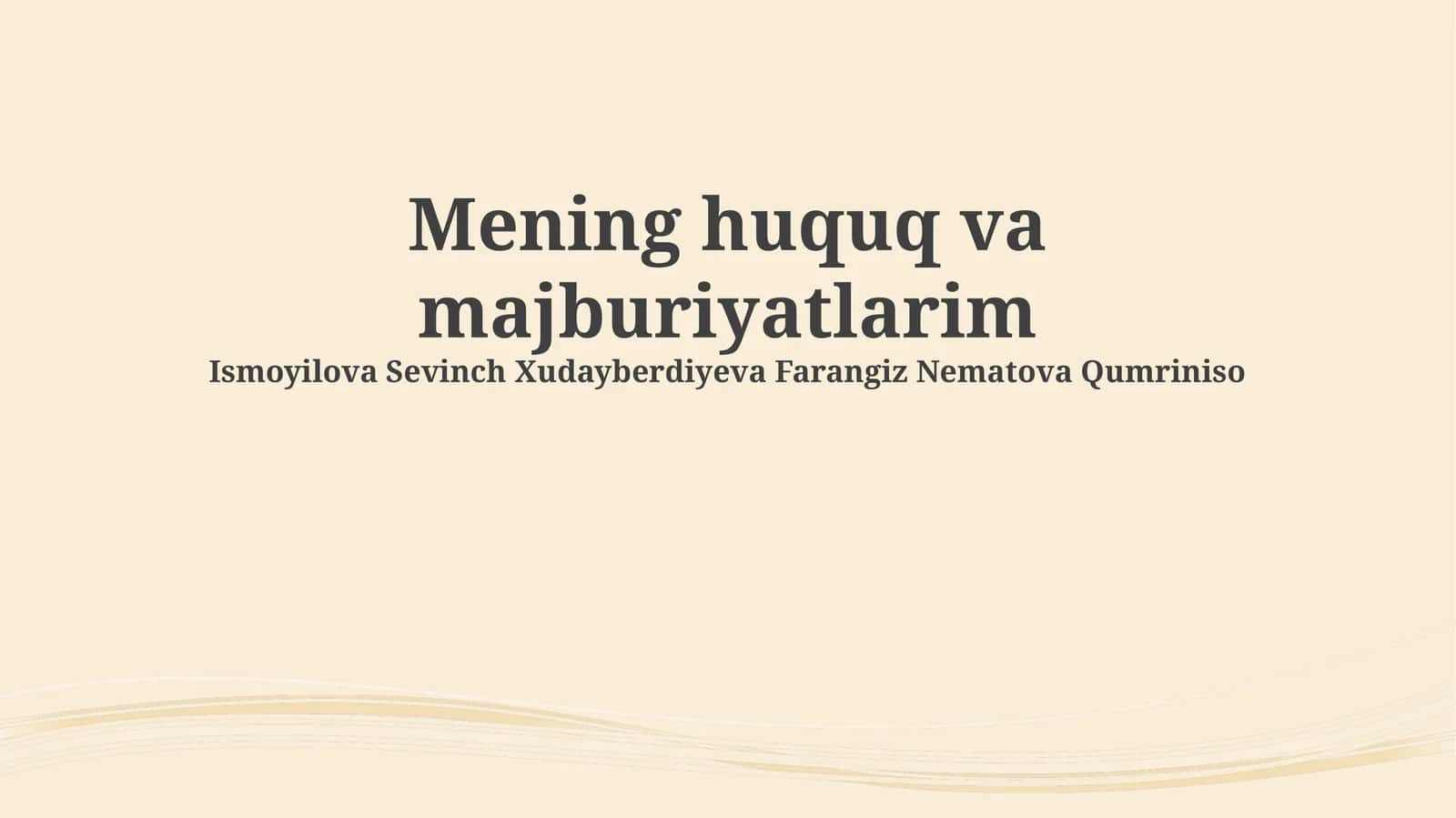Mening huquq va majburiyatlarim