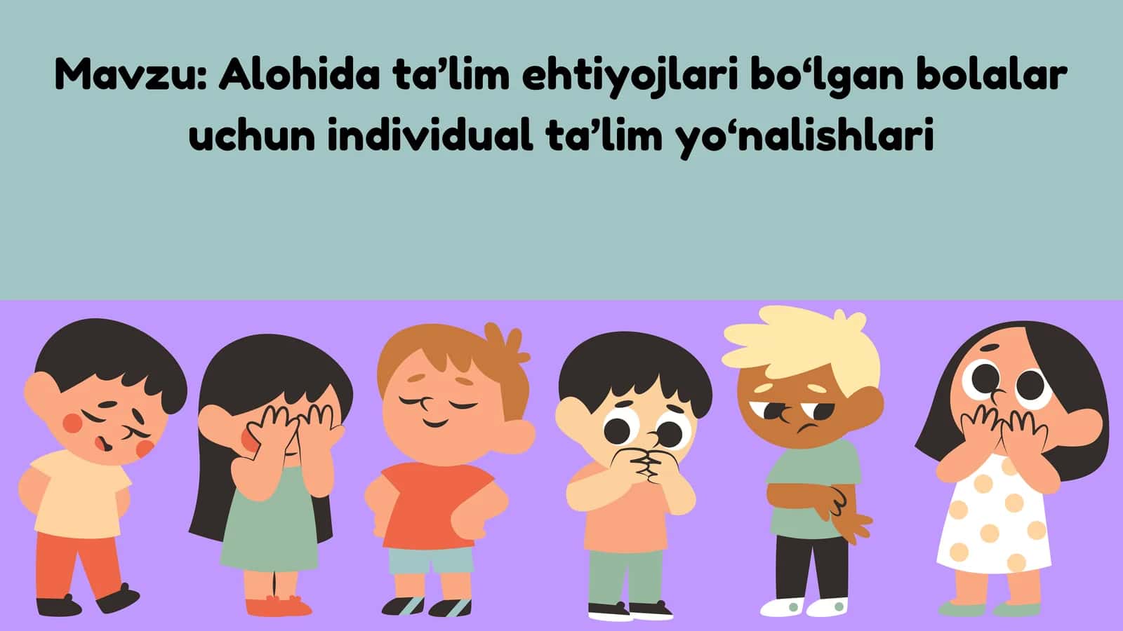 Alohidata’limehtiyojlari bo‘lgan bolalar uchun individual ta’lim yo‘nalishlari