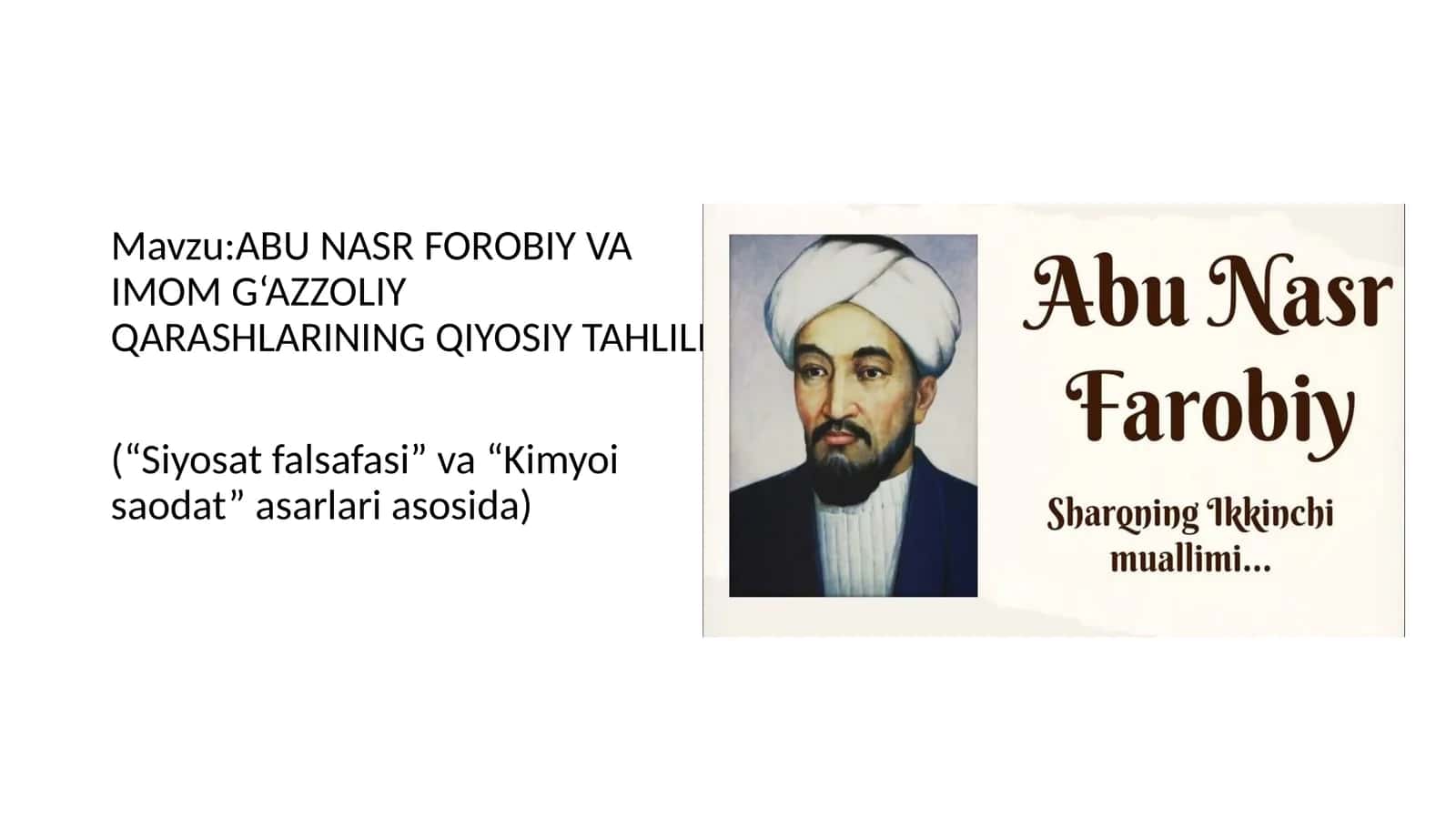 ABU NASR FOROBIY VA IMOM G‘AZZOLIY QARASHLARINING QIYOSIY TAHLILI