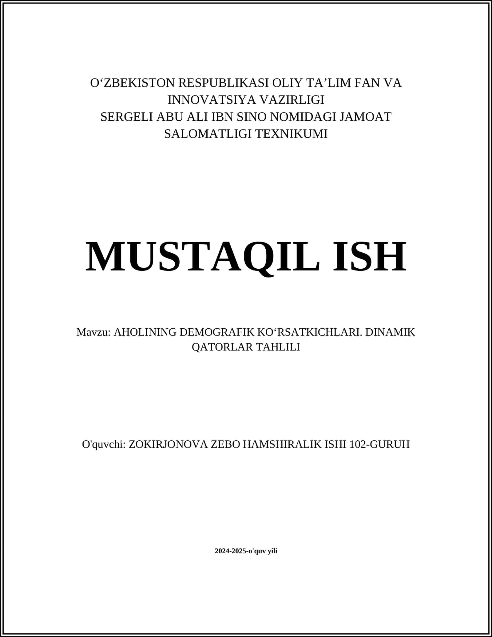 AHOLINING DEMOGRAFIK KOʻRSATKICHLARI. DINAMIK QATORLAR TAHLILI