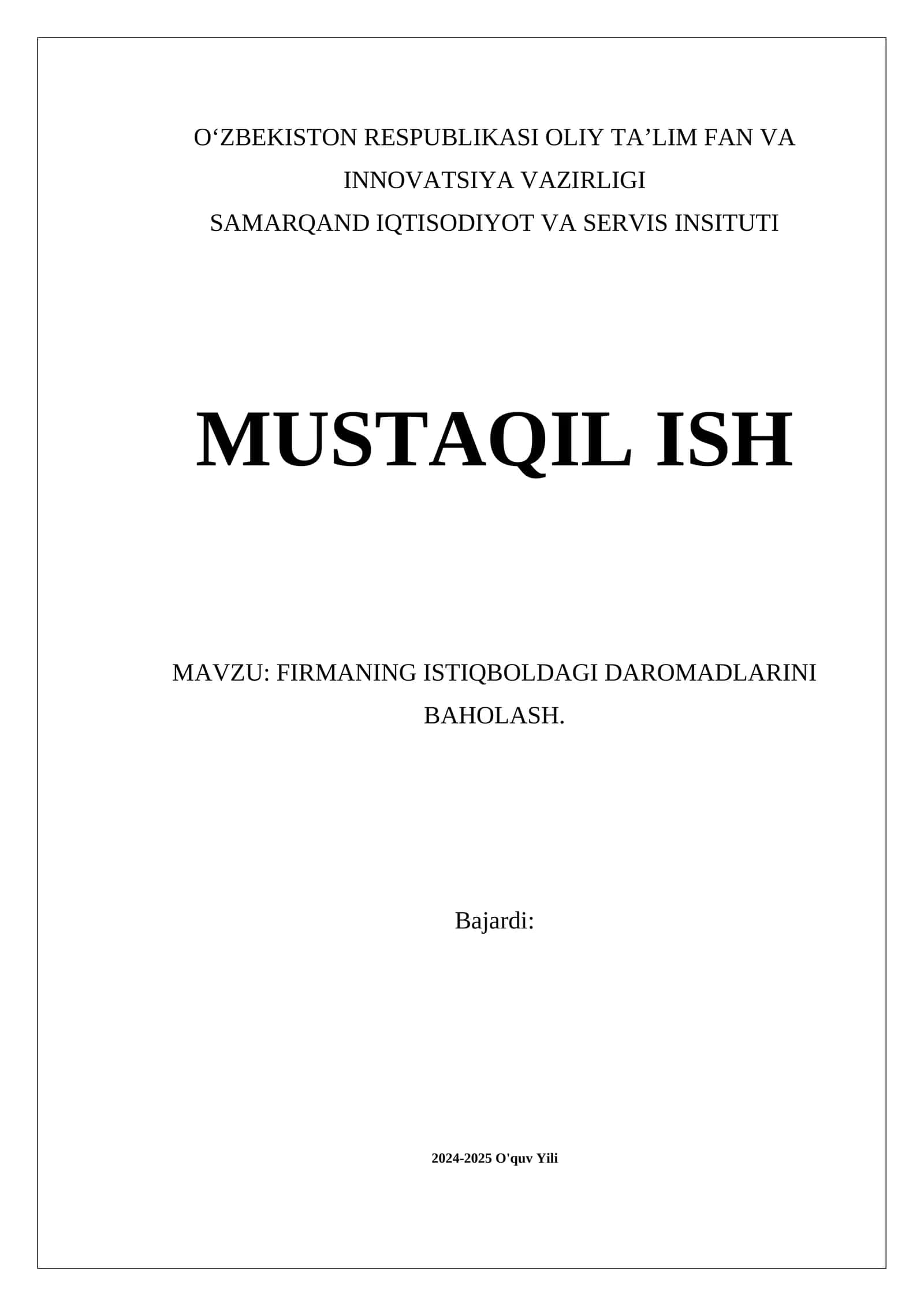 FIRMANING ISTIQBOLDAGI DAROMADLARINI BAHOLASH