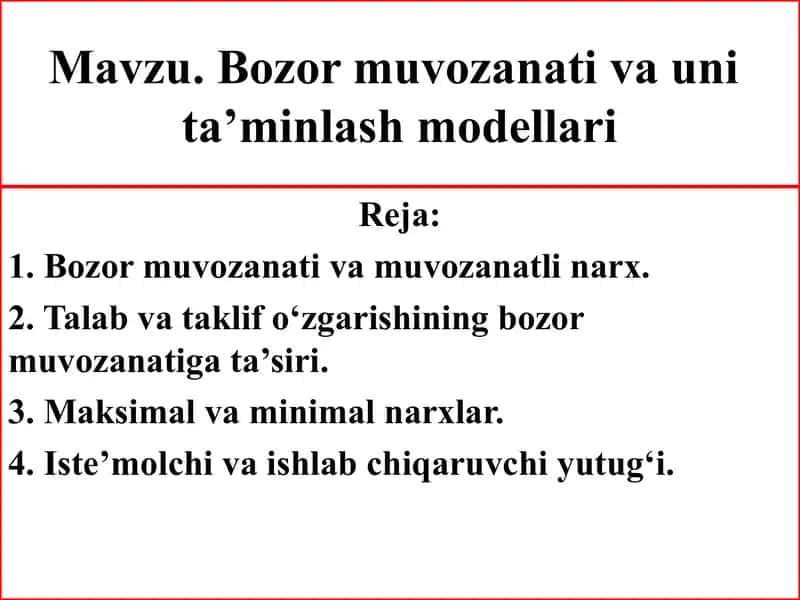 Bozor muvozanati va uni ta’minlash modellari