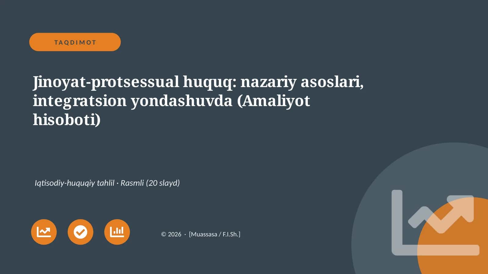 Jinoyat-protsessual huquq: nazariy asoslari, integratsion yondashuvda (Amaliyot hisoboti)