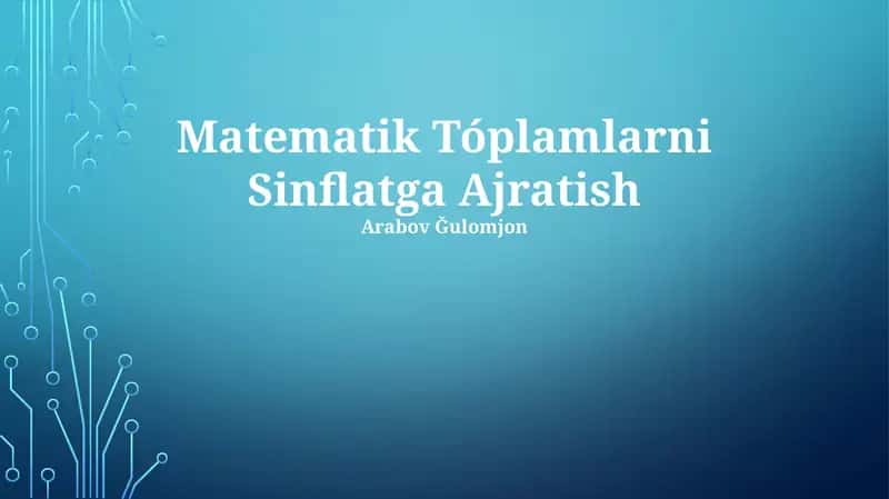 Matematik Tóplamlarni Sinflatga Ajratish