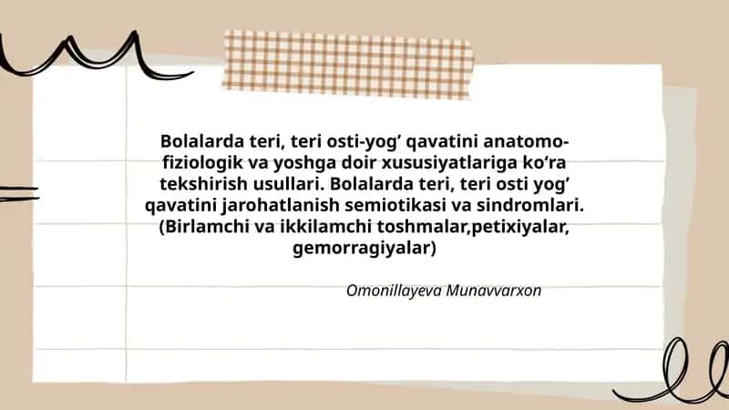 Bolalarda teri, teri osti-yogʼ qavatini anatomo-fiziologik va yoshga doir xususiyatlariga koʻra tekshirish usullari