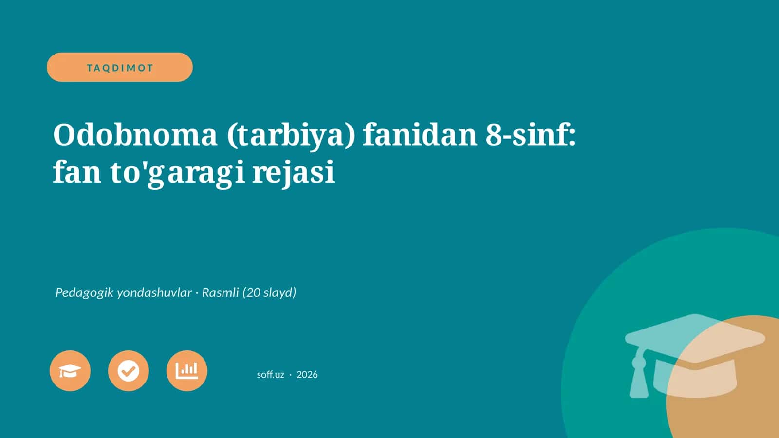 Odobnoma (tarbiya) fanidan 8-sinf: fan to'garagi rejasi