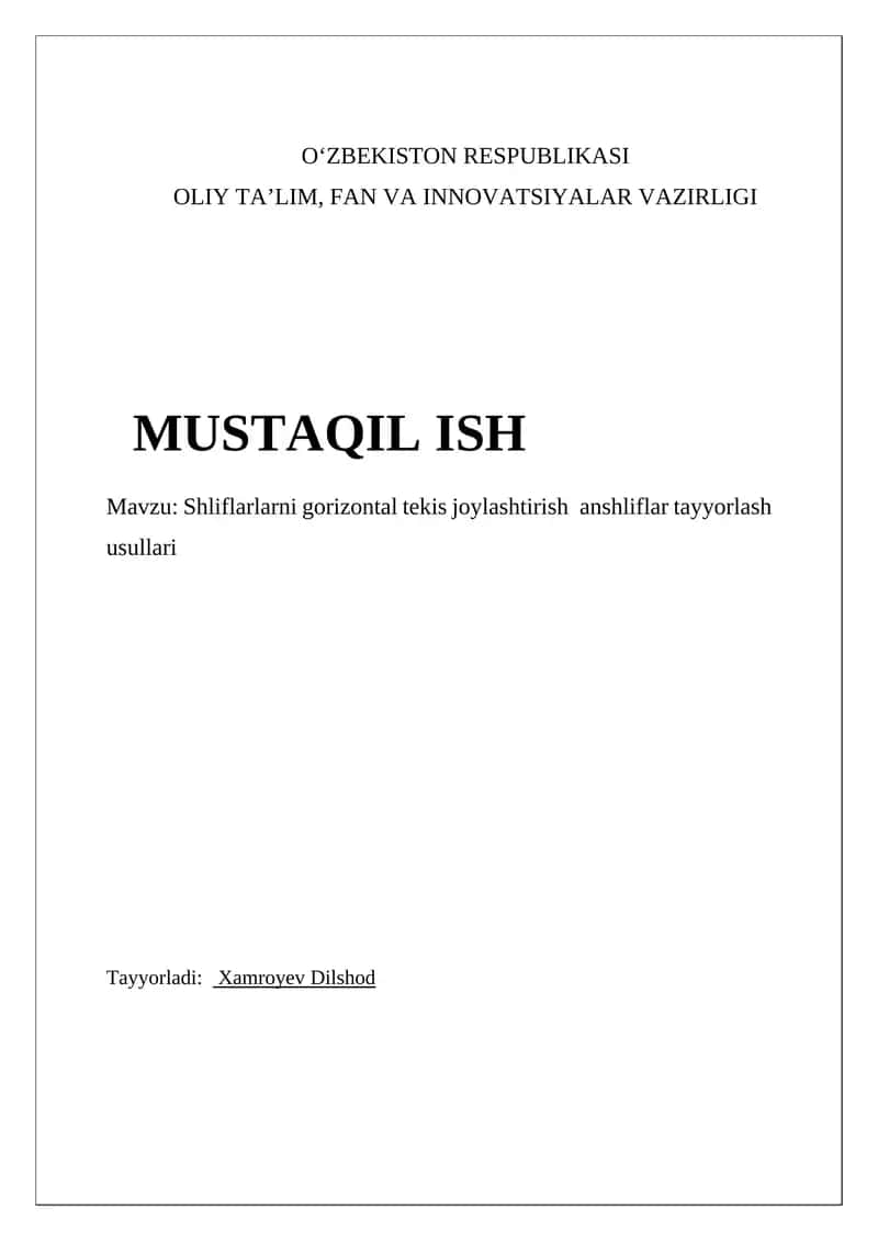 Shliflarlarni gorizontal tekis joylashtirish anshliflar tayyorlash usullari