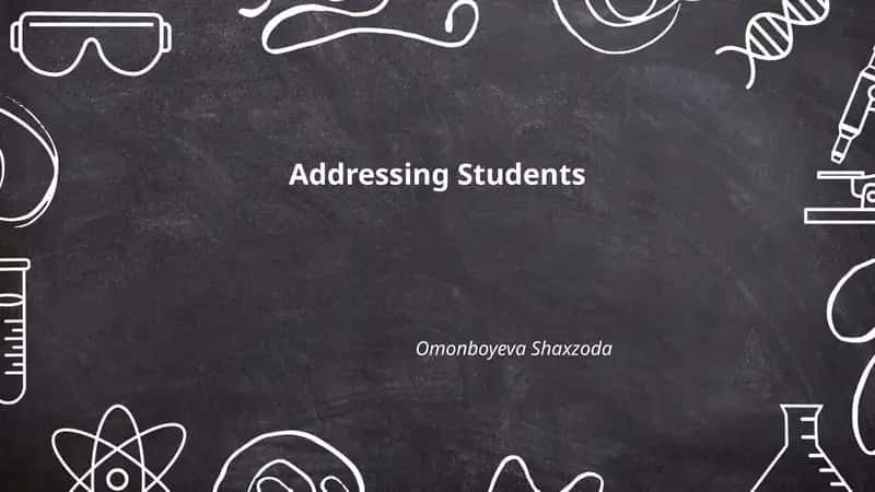 Addressing Students