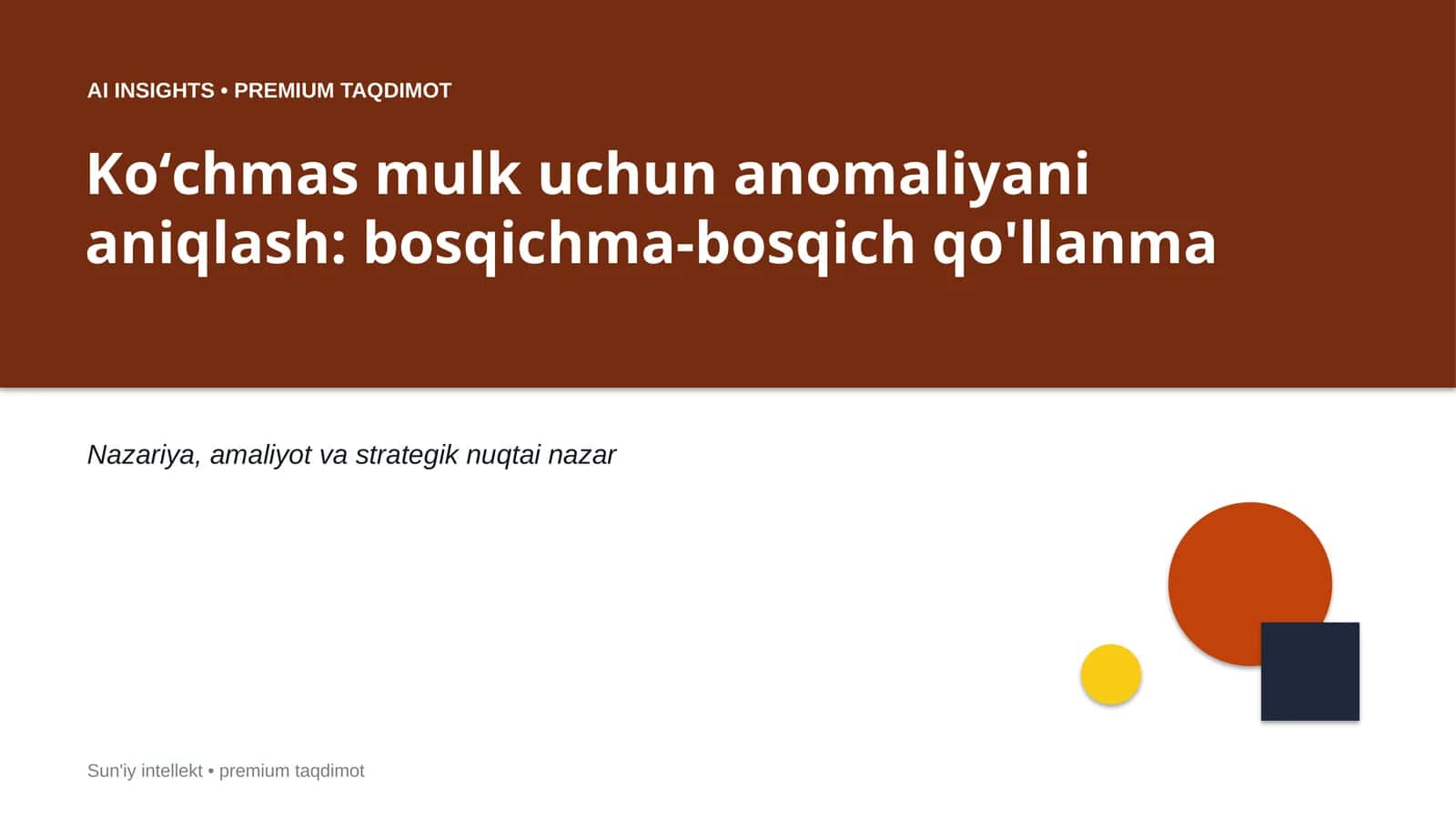 AI INSIGHTS • PREMIUM TAQDIMOT