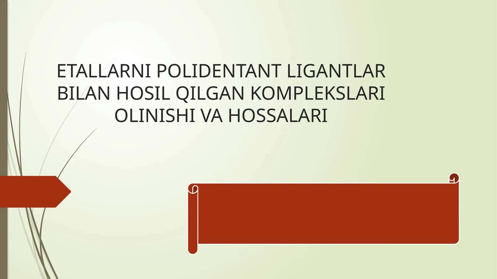 Polidentat Ligandlar Dunyosiga Kirish