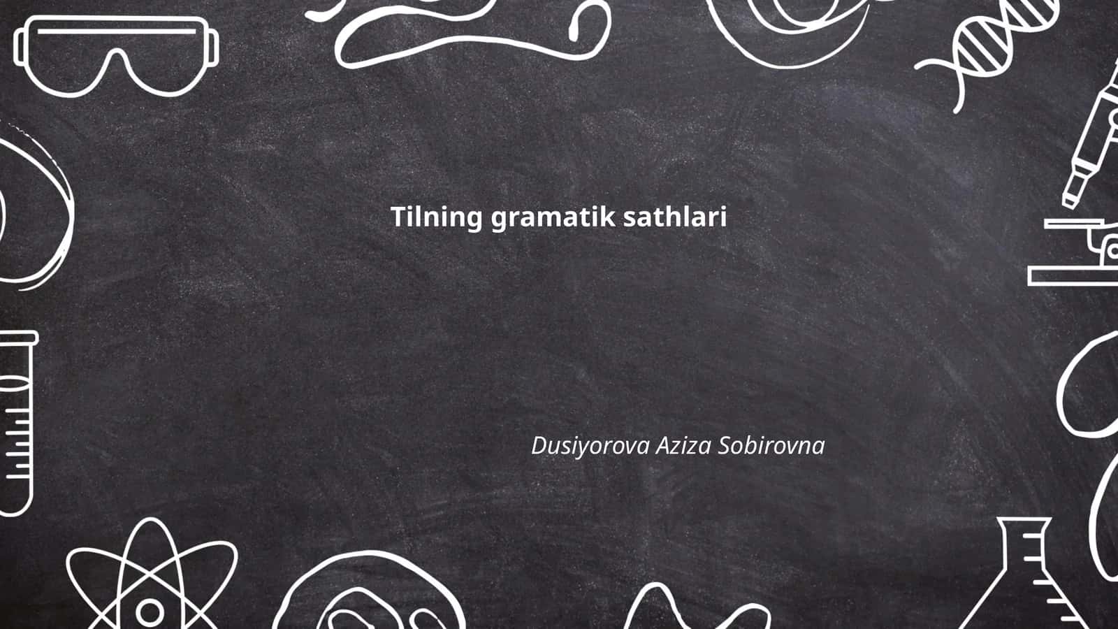 Tilning gramatik sathlari
