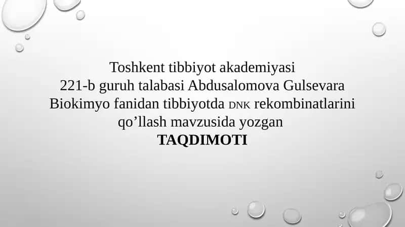 Tibbiyotda DNK rekombinatlarini qo’llash