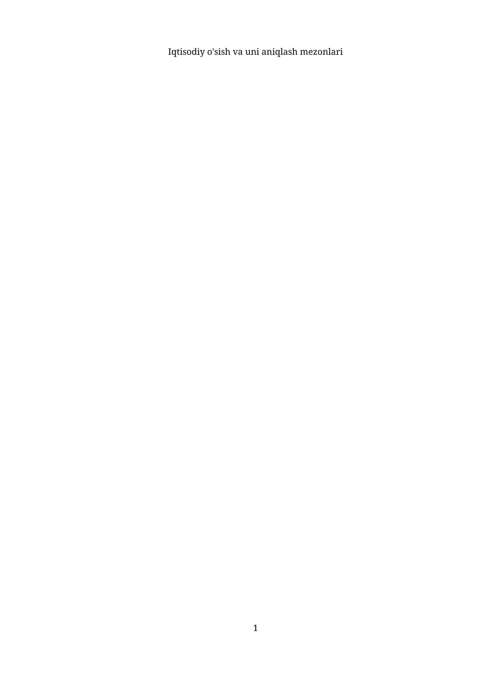 Iqtisodiy o'sish va uni aniqlash mezonlari