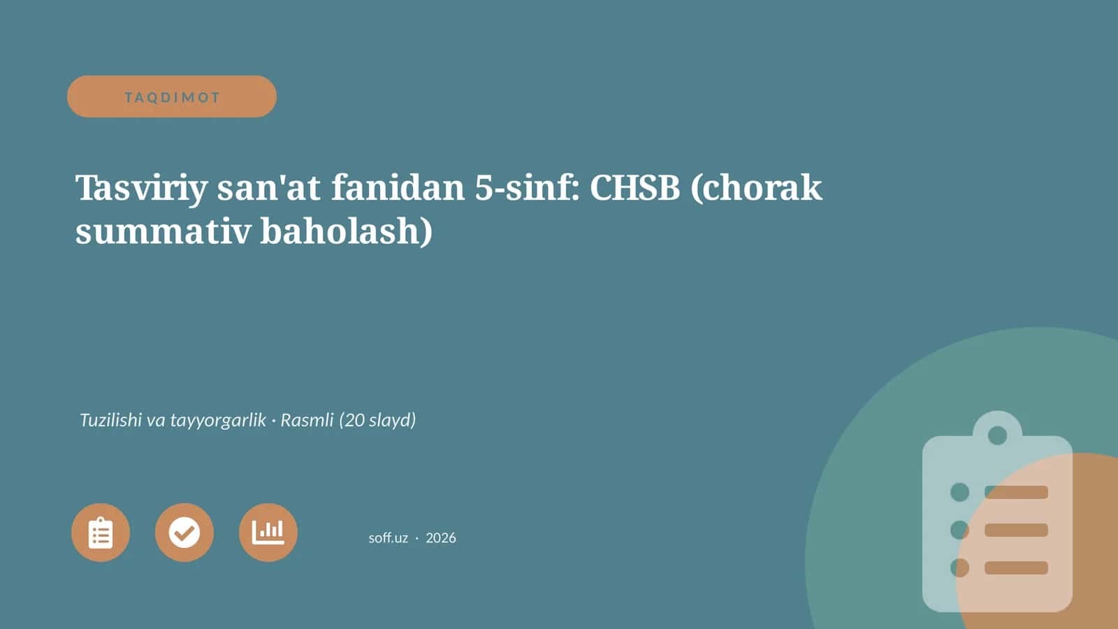 Tasviriy san'at fanidan 5-sinf: CHSB (chorak summativ baholash)