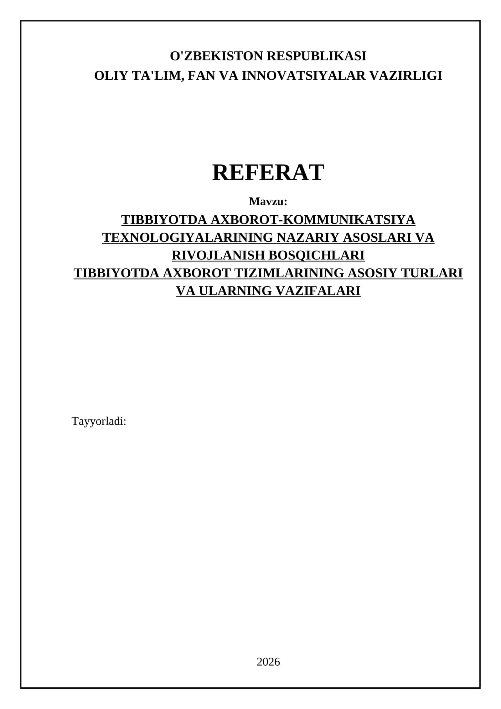 Tibbiyotda axborot-kommunikatsiya texnologiyalarining nazariy asoslari va rivojlanish bosqichlari