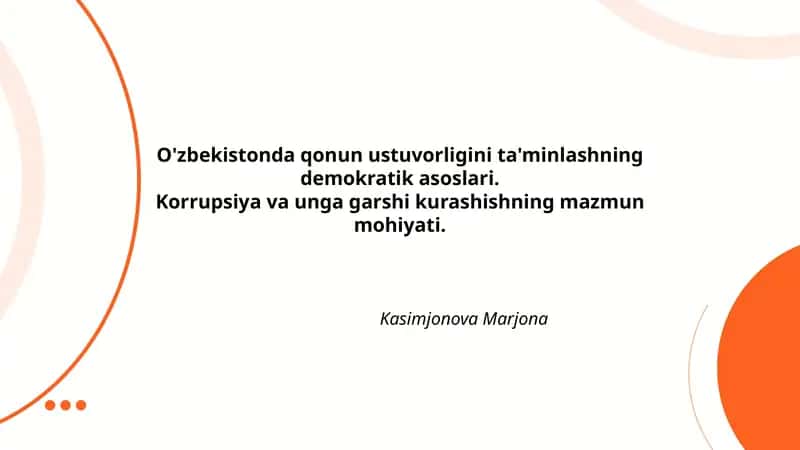 O'zbekistonda qonun ustuvorligini ta'minlashning demokratik asoslari