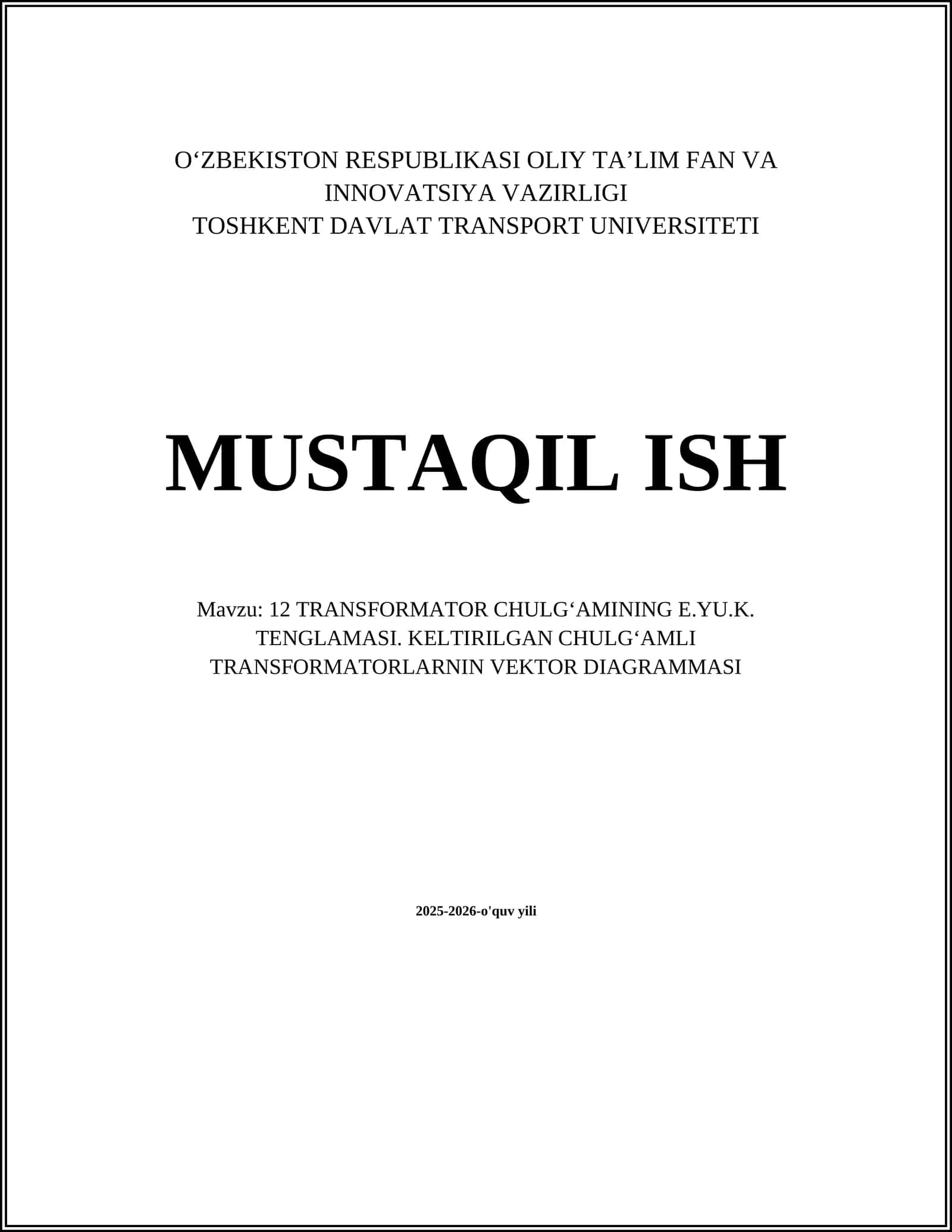 TRANSFORMATOR CHULGʻAMINING E.YU.K. TENGLAMASI. KELTIRILGAN CHULGʻAMLI TRANSFORMATORLARNIN VEKTOR DIAGRAMMASI