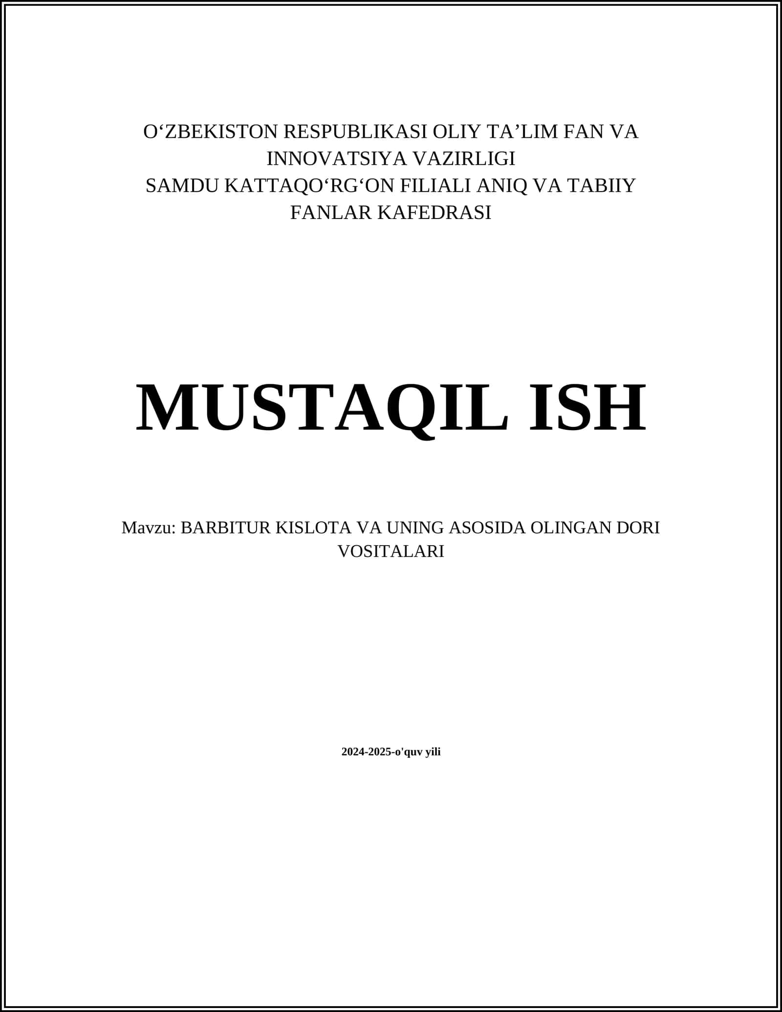 BARBITUR KISLOTA VA UNING ASOSIDA OLINGAN DORI VOSITALARI