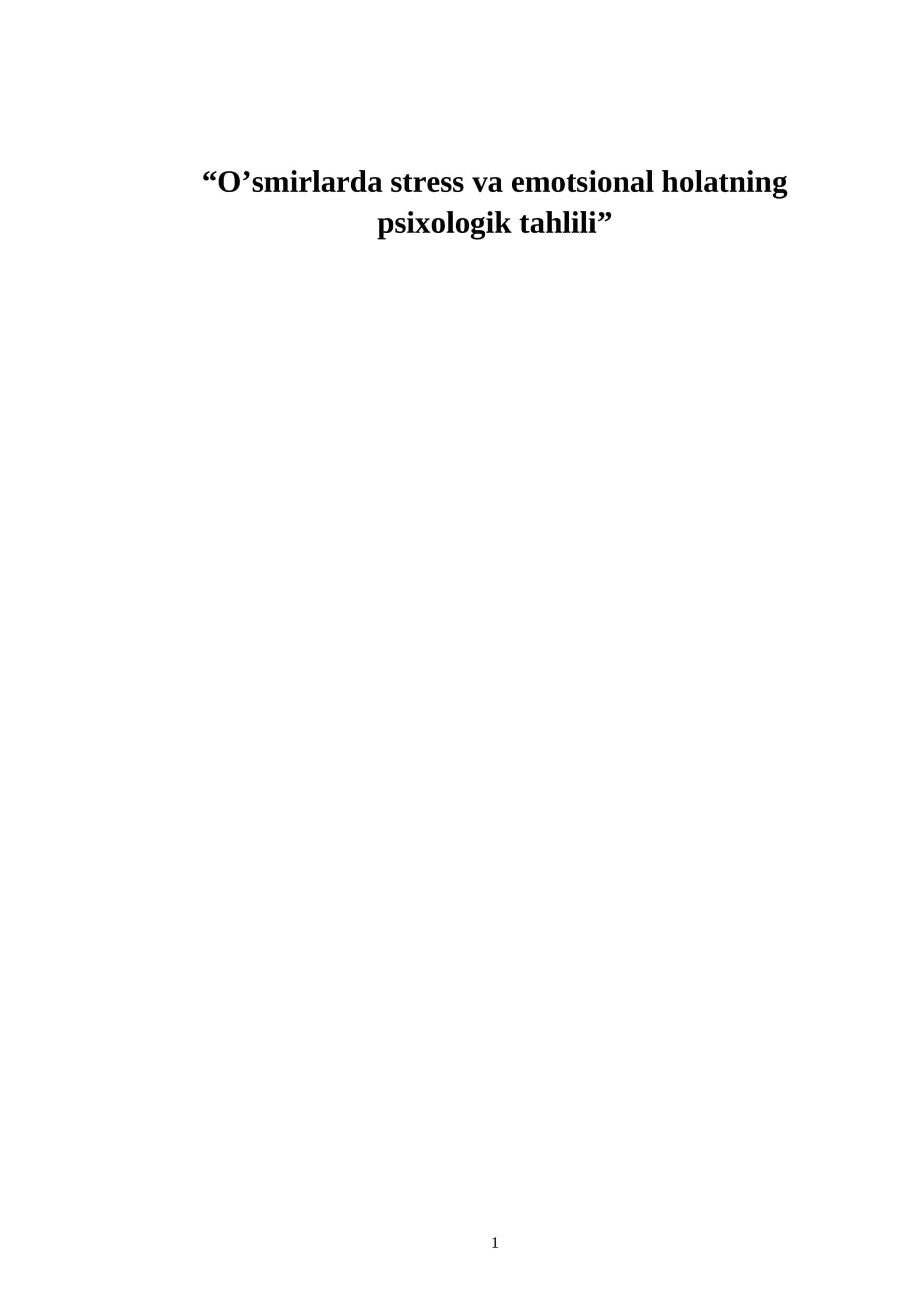 O’smirlarda stress va emotsional holatning psixologik tahlili