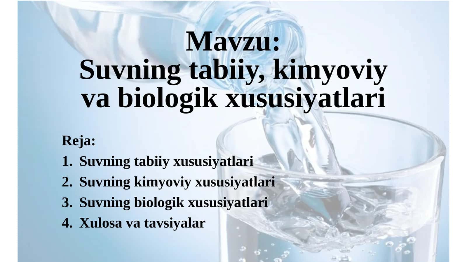 Suvning tabiiy, kimyoviy va biologik xususiyatlari