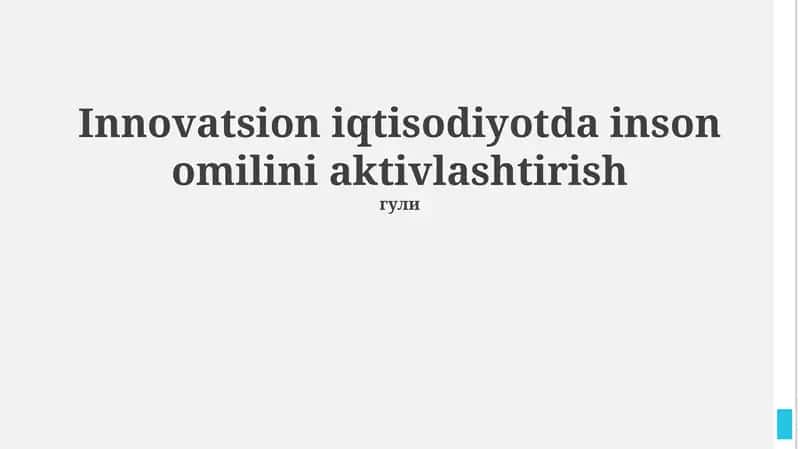 Inson omili: Innovatsiya iqtisodiyotda inson omilini aktivlashtirish