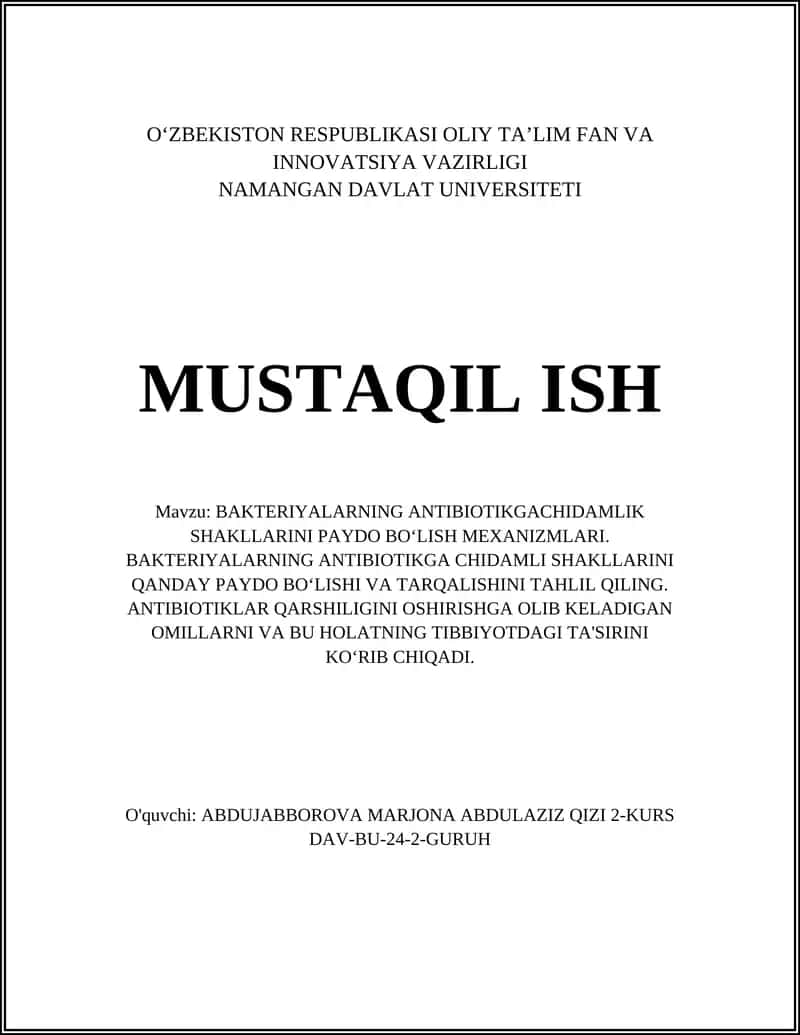BAKTERIYALARNING ANTIBIOTIKGACHIDAMLIK SHAKLLARINI PAYDO BO'LISH MEXANIZMLARI