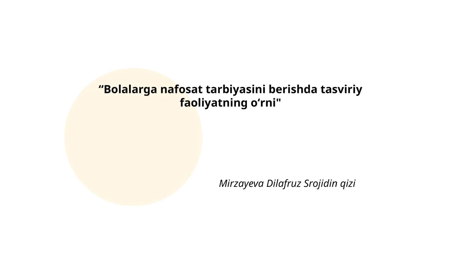 Bolalarga nafosat tarbiyasini berishda tasviriy faoliyatning oʻrni