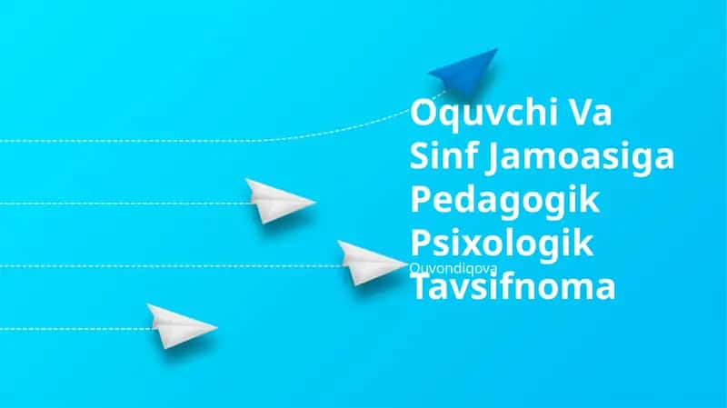 Oquvchi Va Sinf Jamoasiga Pedagogik Psixologik Tavsifnoma