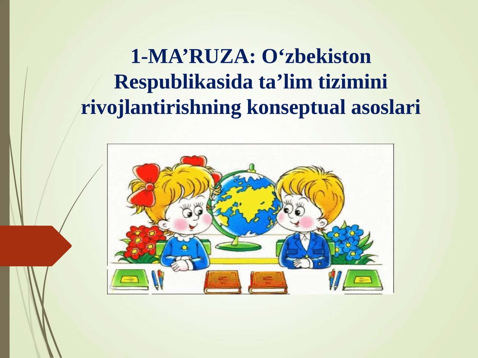 O‘zbekiston Respublikasi ta’lim tizimini rivojlantirishning konseptual asoslari