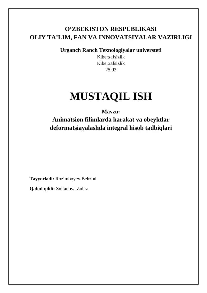 Animatsiya filimlarida harakat va obeyktlar deformatsiyalashda integral hisob tadbiqlari