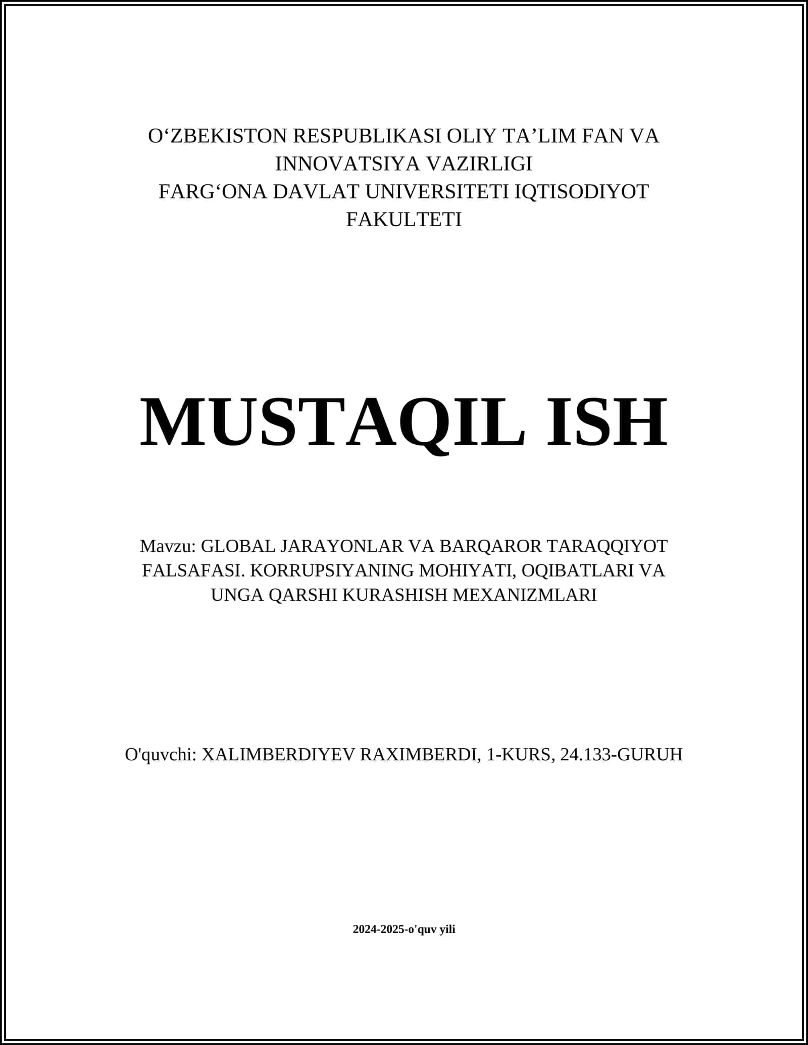 GLOBAL JARAYONLAR VA BARQAROR TARAQQIYOT FALSAFASI. KORRUPSIYANING MOHIYATI, OQIBATLARI VA UNGA QARSHI KURASHISH MEXANIZMLARI