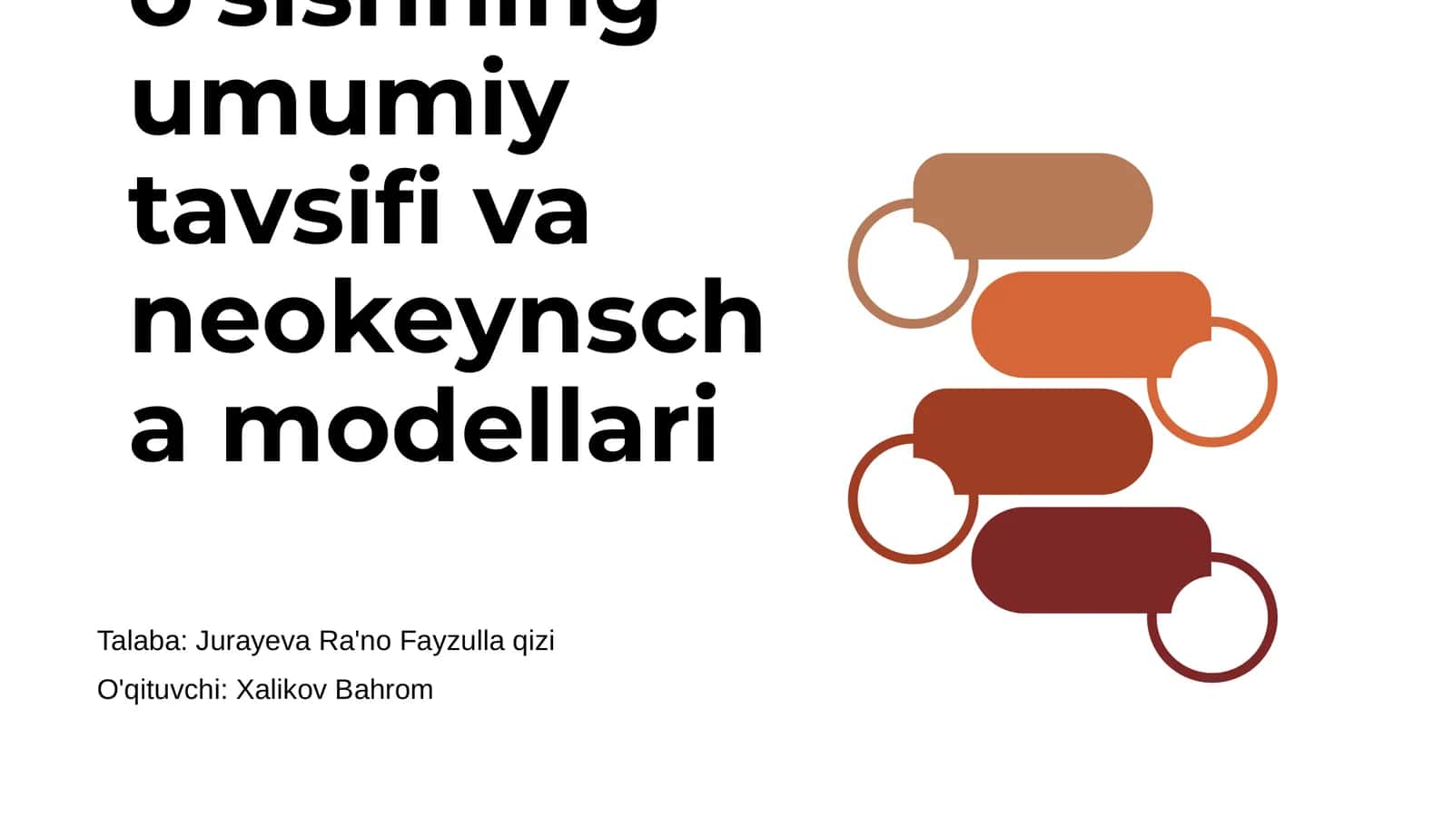 Iqtisodiy o'sishning umumiy tavsifi va neokeynscha modellari