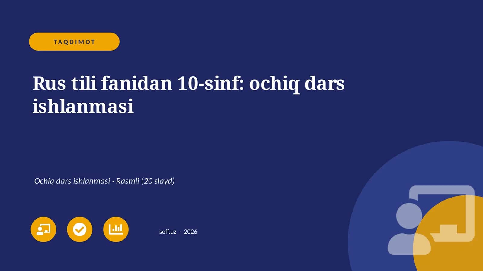 Rus tili fanidan 10-sinf: ochiq dars ishlanmasi