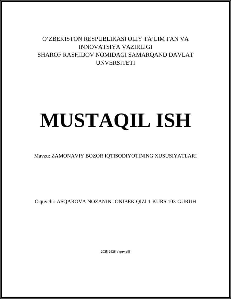 ZAMONAVIY BOZOR IQTISODIYOTINING XUSUSIYATLARI