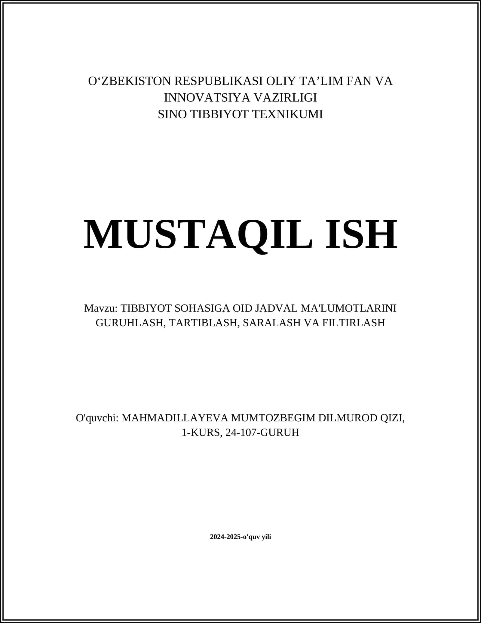 TIBBIYOT SOHASIGA OID JADVAL MA'LUMOTLARINI GURUHLASH, TARTIBLASH, SARALASH VA FILTIRLASH