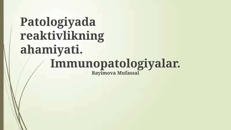 Patologiyada reaktivlikning ahamiyati
