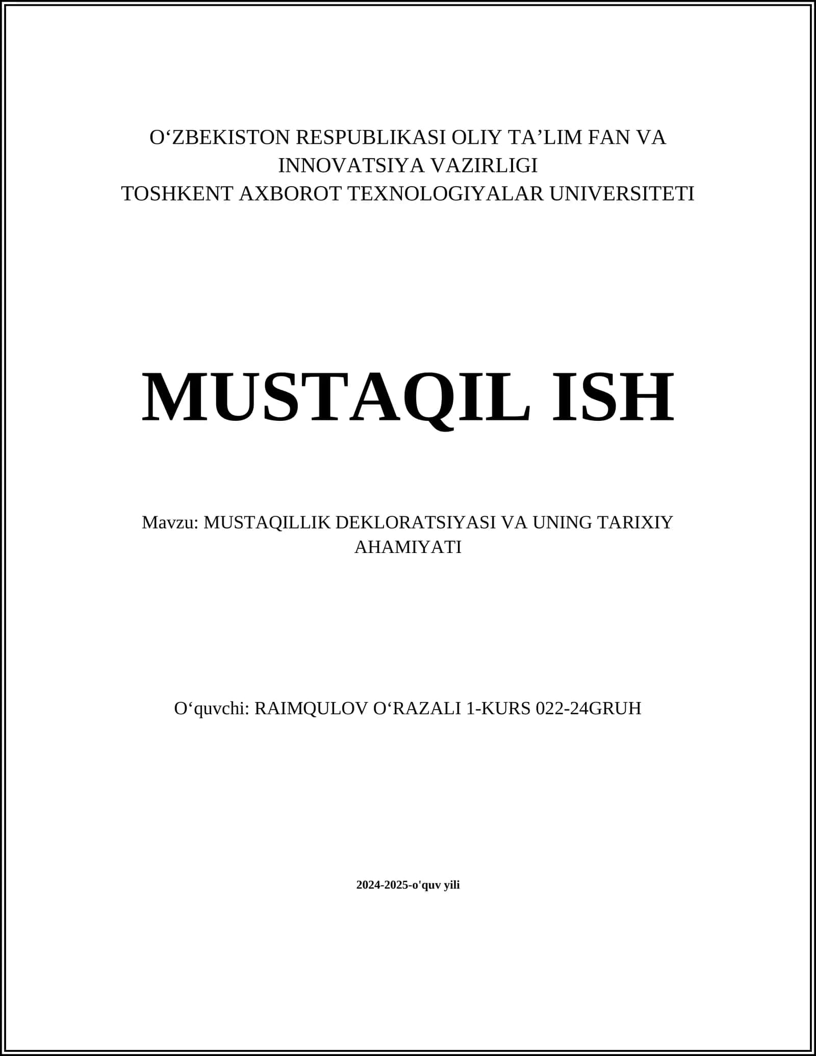 MUSTAQILLIK DEKLORATSIYASI VA UNING TARIXIY AHAMIYATI