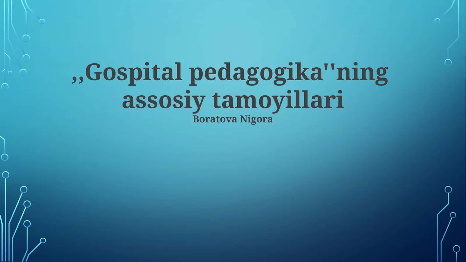 Kasalxona Pedagogikasi Asosiy Tamoyillari