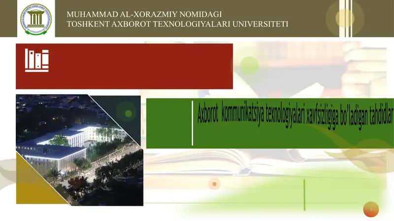 Axborot Komunikatsiya texnologiyalari xavfsizligiga bo'ladigan tahdidlar