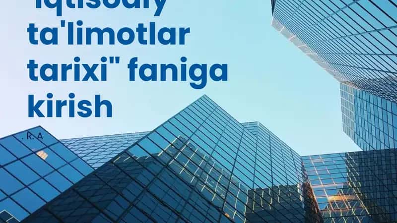 Iqtisodiy ta'limotlar tarixi