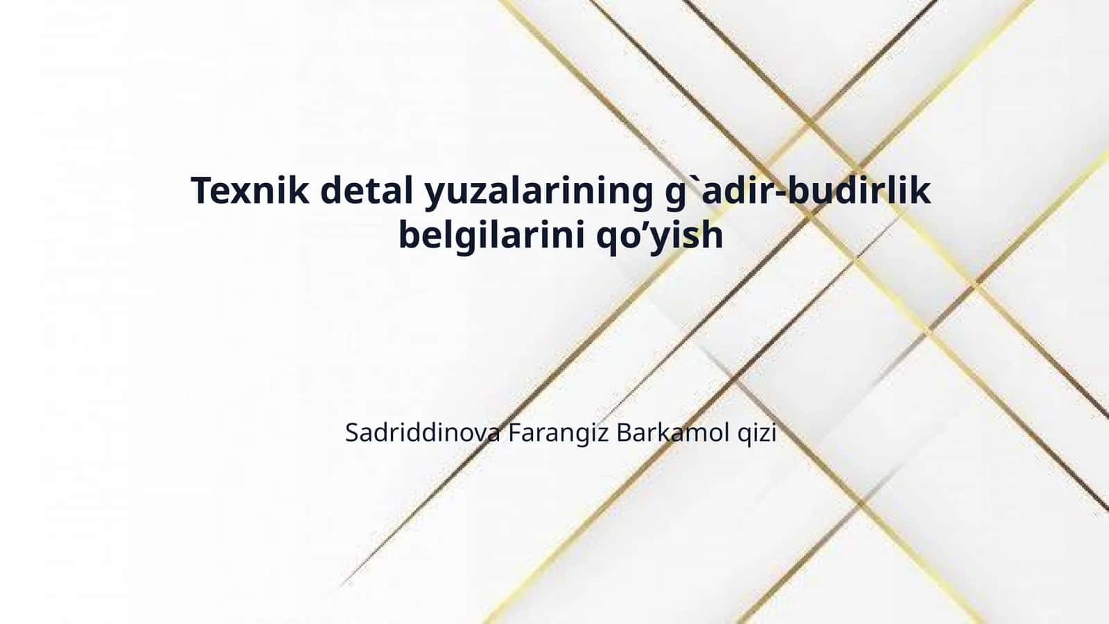 Texnik detal yuzalarining g`adir-budirlik belgilarini qo’yish