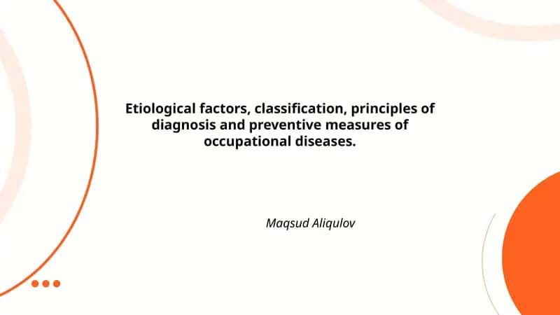 Etiological Factors of Occupational Diseases